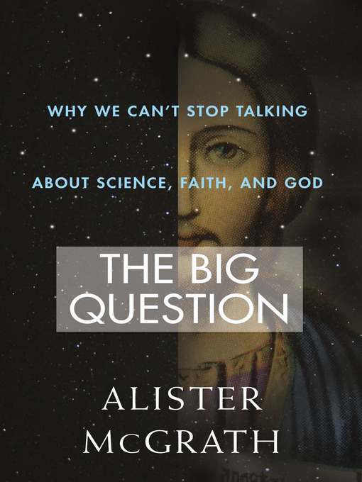 Title details for The Big Question by Alister McGrath - Wait list